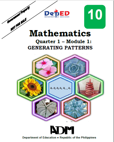 501067-San Miguel Integrated School-Mathematics 10-Quarter 1-Module 1: Generating Patterns